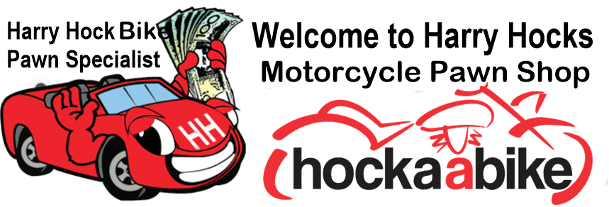 Welcome to Hock Your Motorcycle a Motorbike Pawn Shop